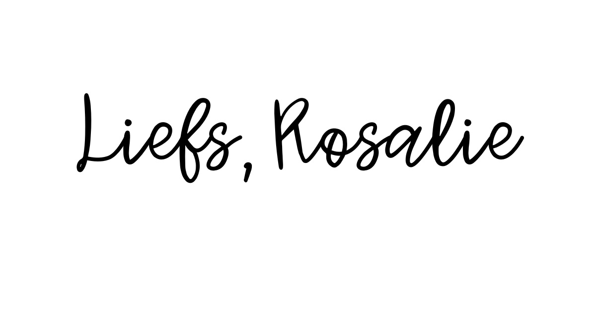 Liefs, Rosalie